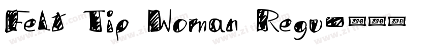 Felt Tip Woman Regu字体转换